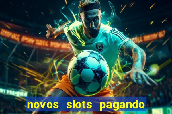 novos slots pagando no cadastro